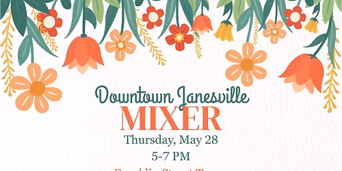 Downtown Janesville Mixer