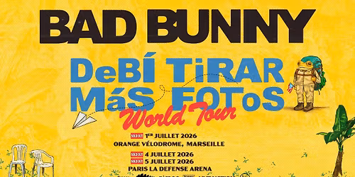 BAD BUNNY | Orange V\u00e9lodrome, Marseille - 1er juillet 2026