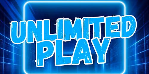 UNLIMITED PLAY DAY 