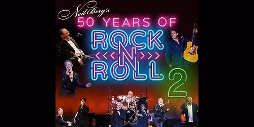 Neil Berg's The 70's: Long Live Rock n' Roll