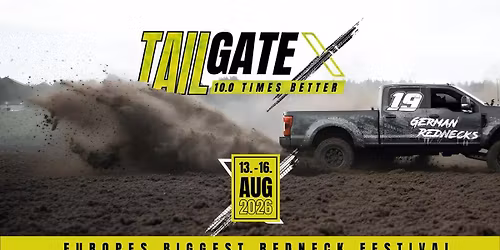 Tailgate X (GermanRednecks Festival)