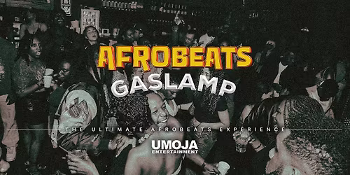 AFROBEATS GASLAMP