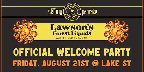 Lawson's Finest at The Skinny Pancake Welcome Party!