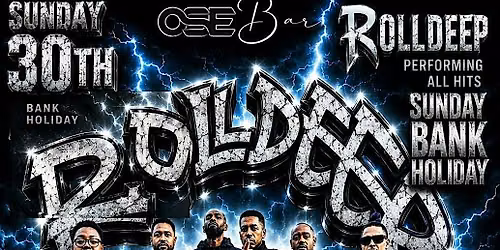 Rolldeep Bank Holiday