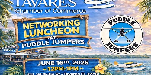 Tavares Chamber of Commerce Networking Luncheon at Puddle Jumpers