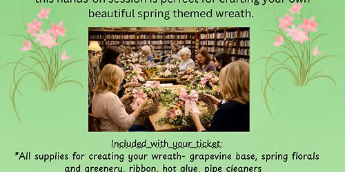 A Day in Bloom- Wreath making workshop 