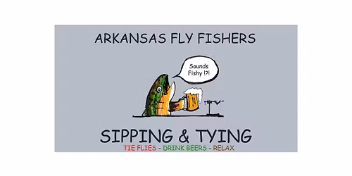Sipping and Tying: AFF's Social Fly Tying Night