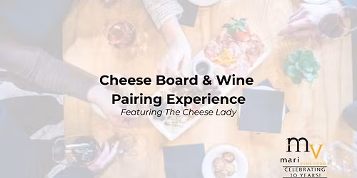 Cheese Board & Wine Pairing Experience