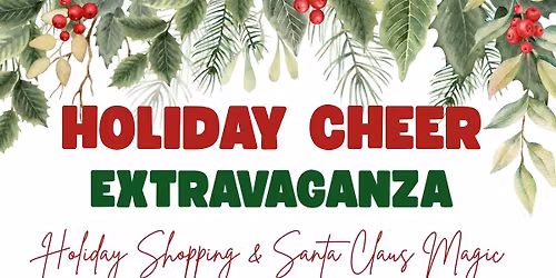 Holiday Cheer Extravaganza