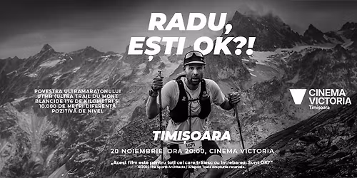 RADU, E\u0218TI OK?! - proiec\u021bie \u0219i discu\u021bie cu maratonistul Radu Restivan