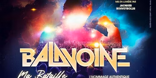 BALAVOINE Ma Bataille. L'hommage authentique. 