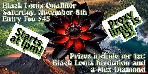Black Lotus Qualifer