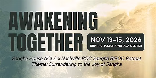Awakening Together: Surrendering to the Joy of Sangha