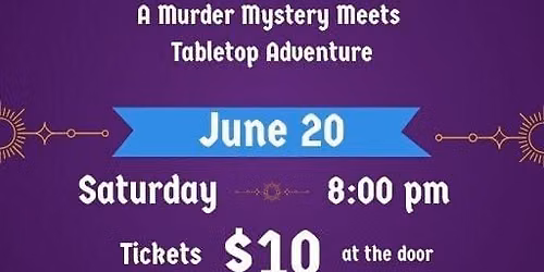 Dice & Deception murder mystery meets table top 