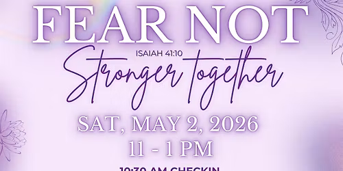 Fear Not, Stronger Together Annual Update Luncheon