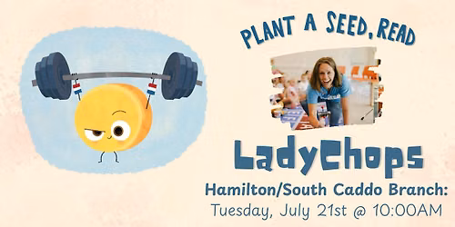 LadyChops at the Hamilton\/South Caddo Branch