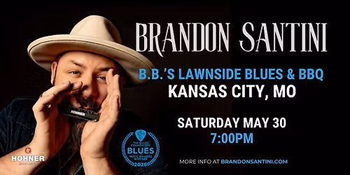 Brandon Santini Live at BB\u2019s Lawnside Blues & BBQ \u2014 Kansas City