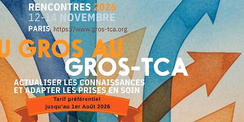 Rencontres GROS-TCA 2026 - Congr\u00e8s professionnel (pr\u00e9sentiel Paris)
