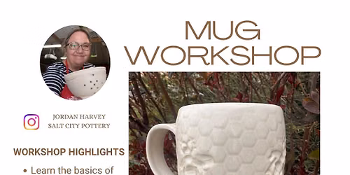 Mug Workshop