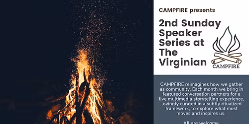 CAMPFIRE Presents: A Conversation with Ansley + Rafe Rivers