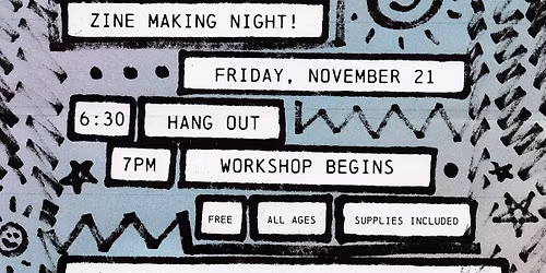 Zine Making Night at Winnie's!