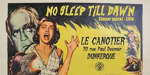 NO SLEEP TILL DAWN - Live au canotier \u00e0 Dunkerque