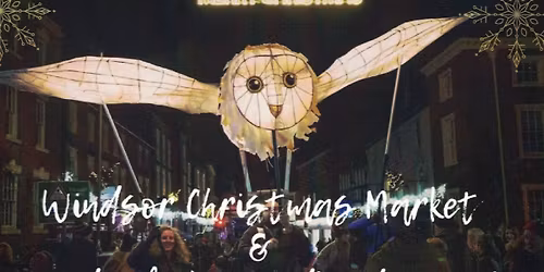 Windsor Christmas market and Parade of the Woodland Animals
