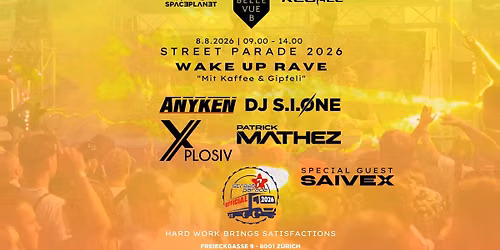 WAKE UP RAVE - STREET PARADE 2026