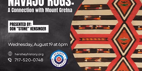 Navajo Rugs: A Connection to Mount Gretna