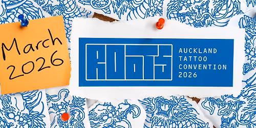 Roots Auckland Tattoo Convention