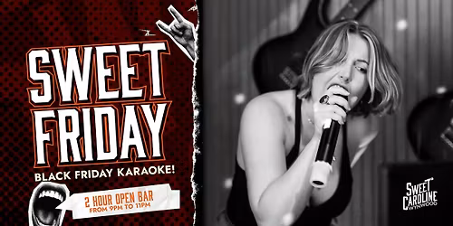 Sweet Friday \u2013 Black Friday Karaoke Party