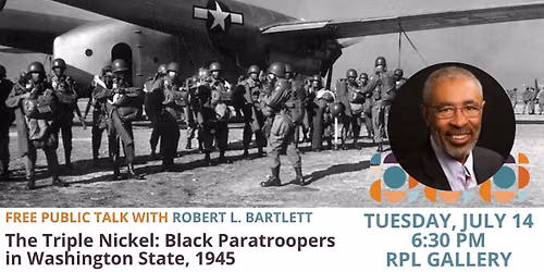 The Triple Nickel: Black Paratroopers in Washington State, 1945