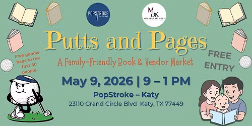 Putts and Pages: A family friendly book & vendor market.