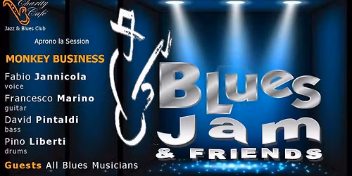 BLUES JAM & FRIENDS | MONKEY BUSINESS