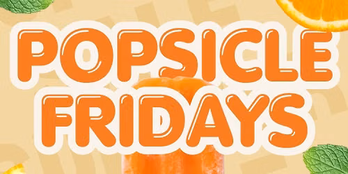 Popsicle Fridays