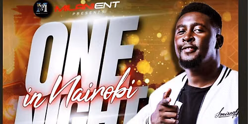 ONE NIGHT IN NAIROBI