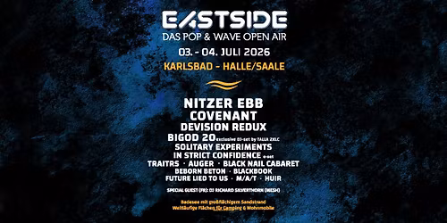 EASTSIDE - Das Pop- & Wave-Festival \/\/ 03. & 04.07.2026 \/\/ Halle (S.), Karlsbad