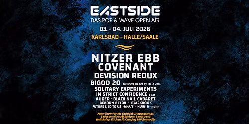 EASTSIDE - Das Pop- & Wave-Festival \/\/ 03. & 04.07.2026 \/\/ Halle (S.), Karlsbad