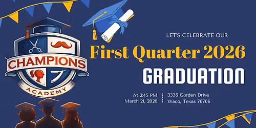 Graduation, First Quarter Class 2026