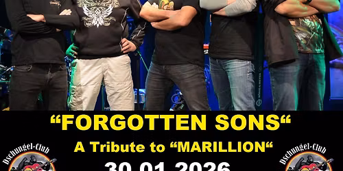 \u201cFORGOTTEN SONS\u201c \u2013 A Tribute to \u201cMARILLION\u201c Live am 30.01.2026 ab 20:00 Uhr