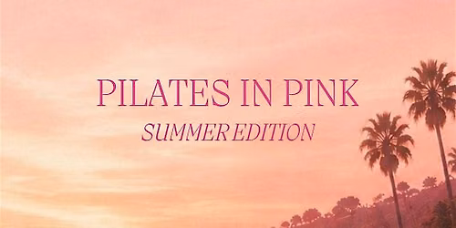 Pilates in Pink: Summer Edition