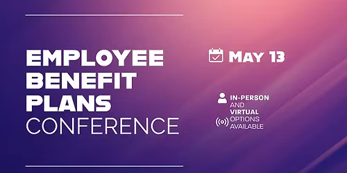 Employee Benefit Plans Conference