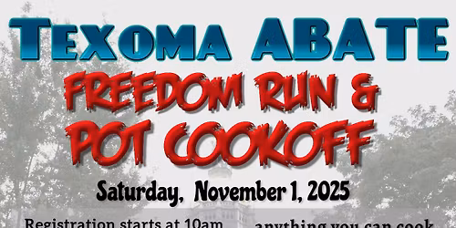 Texoma ABATE Freedom Run & Pot Cook-Off