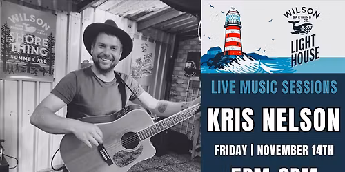 Kris Nelson | Live At Wilson's Brewery