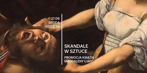 Skandale w sztuce | premiera ksi\u0105\u017cki