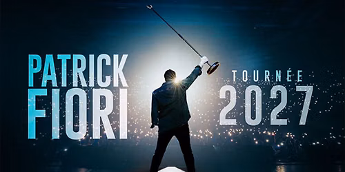 Patrick Fiori • Zenith, Strasbourg • 03/12/2027 — Zénith De Strasbourg Europe