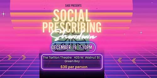 SAGE Presents: Social Prescribing Showdown | The Tarlton Theatre