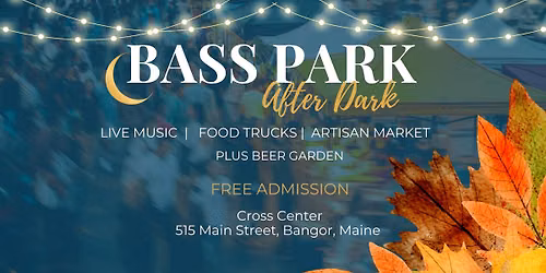 Bass Park After Dark 