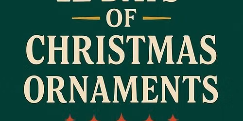 PopUp Art Workshop "12 days of Ornaments"