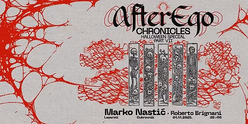 AfterEgo Chronicles Halloween Special w\/ Marko Nasti\u0107 @ Lazareti (Dubrovnik)